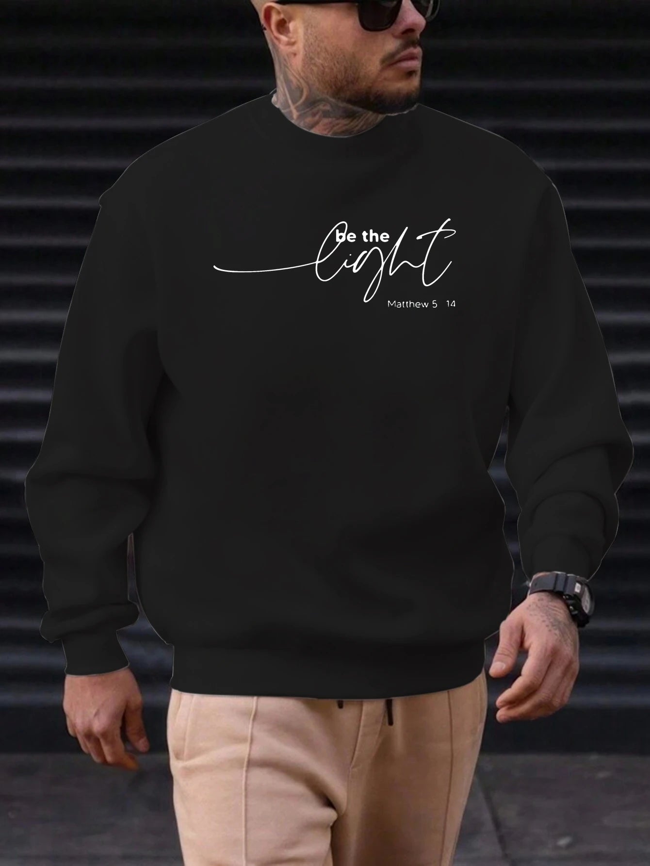 Men's Sweatshirt 2025 New Arrival Minimalist Cozy Relaxed Fit Elegant Calligraphy “Be the Light” Matthew 5:14 Quote Top